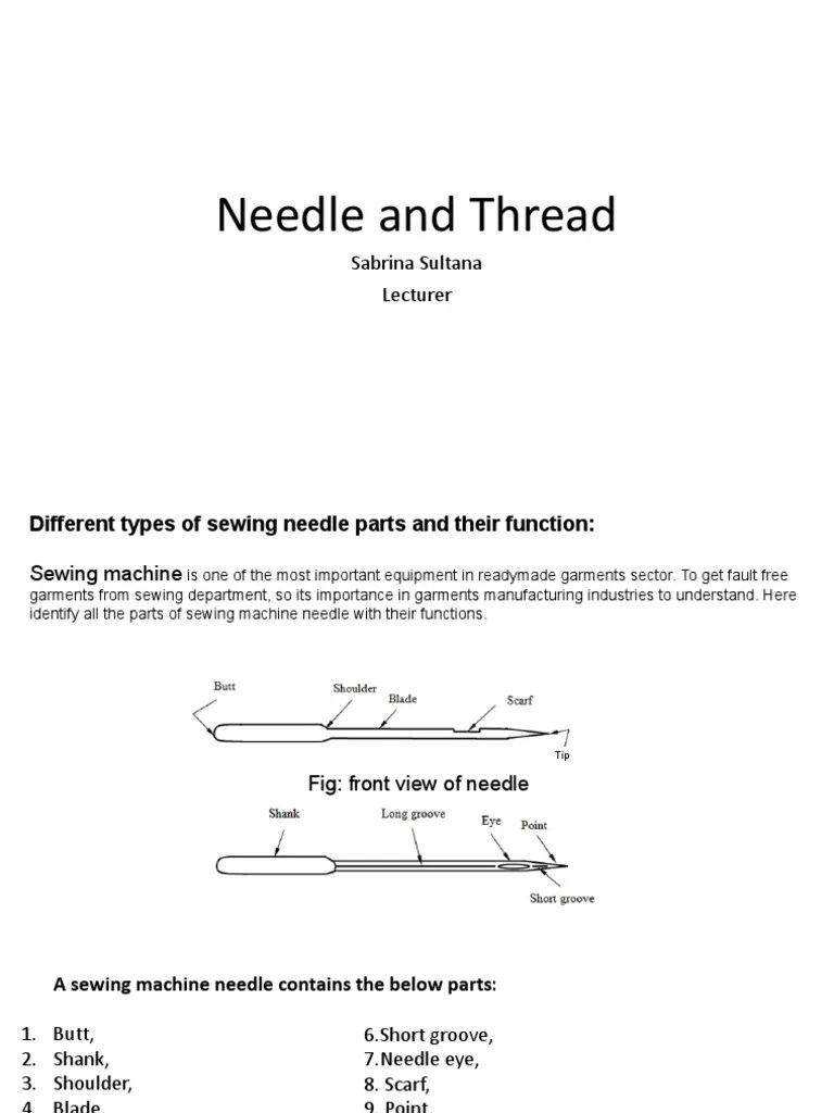 A Comprehensive Guide to Sewing Machine Needle Parts, Functions, Types