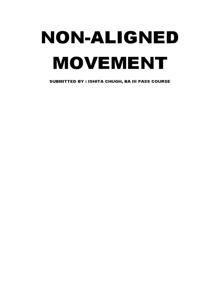 Non Aligned Movement PDF Non Aligned Movement International Relations