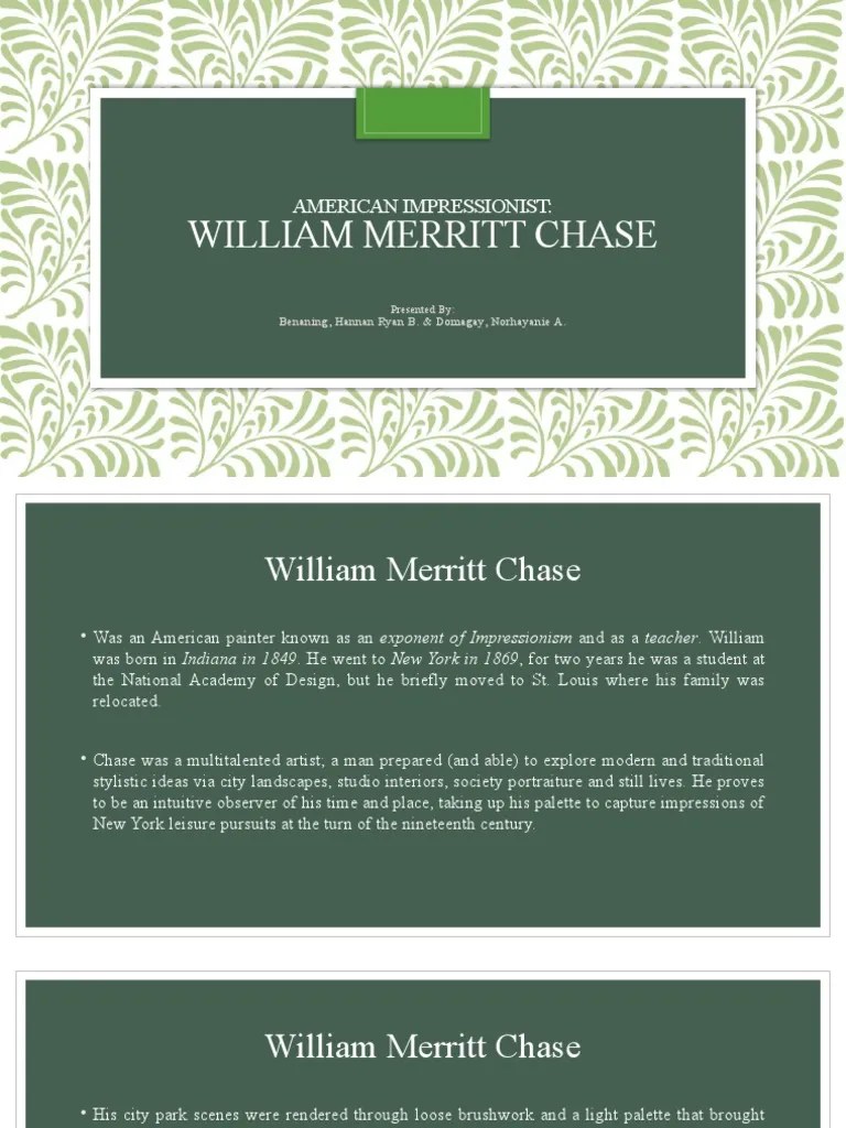 Mapeh Reporting William Chase PDF Impressionism James Abbott Mc