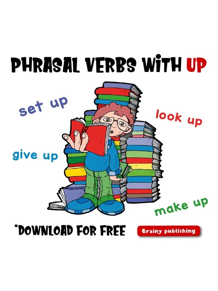 Phrasal Verbs With UP by Brainy Publishing PDF Linguistics