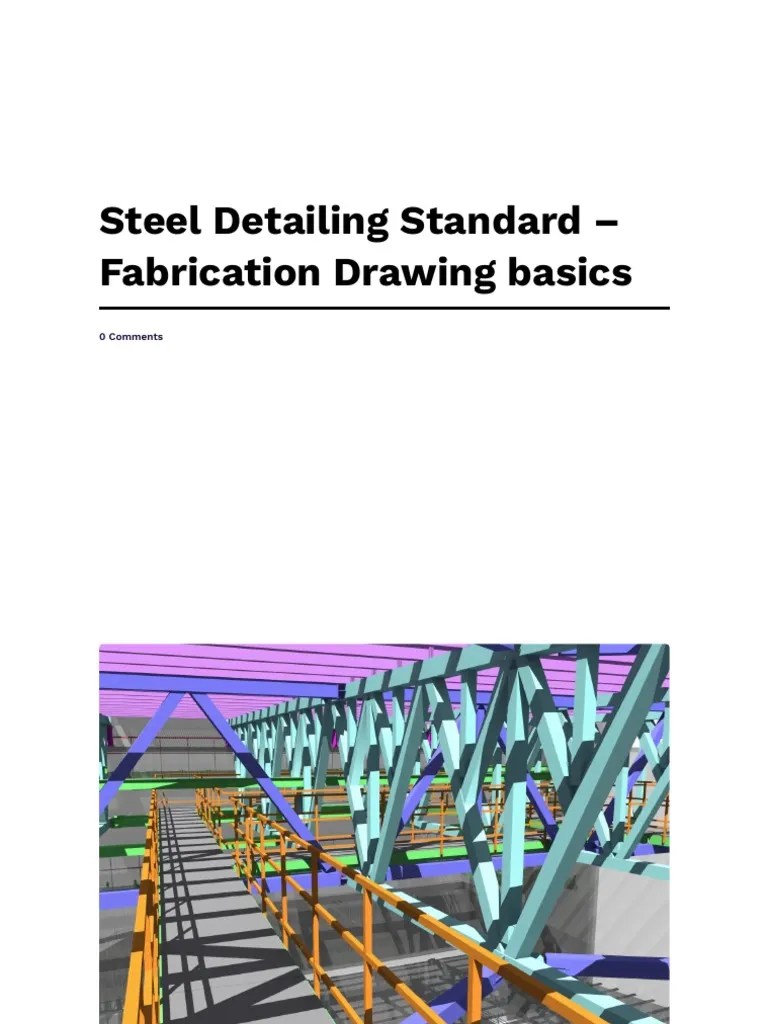 Steel Detailing Standard Fabrication Drawing Basics PDF