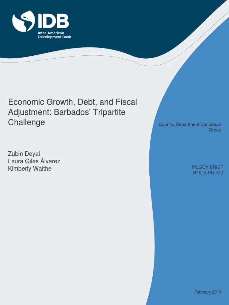 Economic Growth Debt and Fiscal Adjustment Barbados' Tripartite