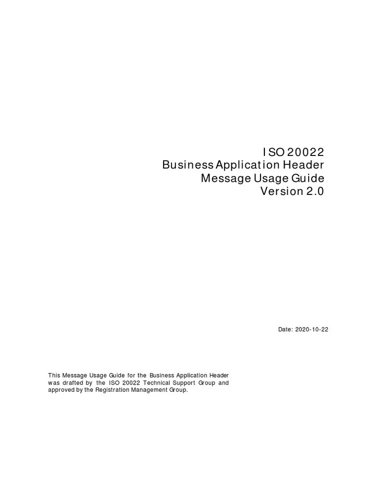 ISO 20022 Business Application Header Message Usage Guide Date 20201022 PDF Xml Xml Schema