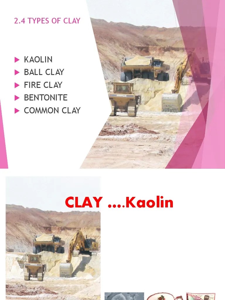 Types of Clay Properties, Characteristics and Applications PDF Clay Pottery