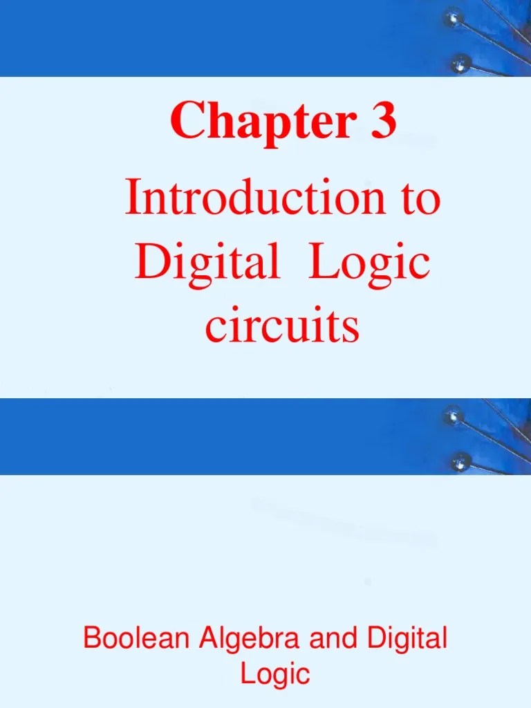 Introduction To Digital Logic Circuits PDF Logic Gate Boolean Algebra
