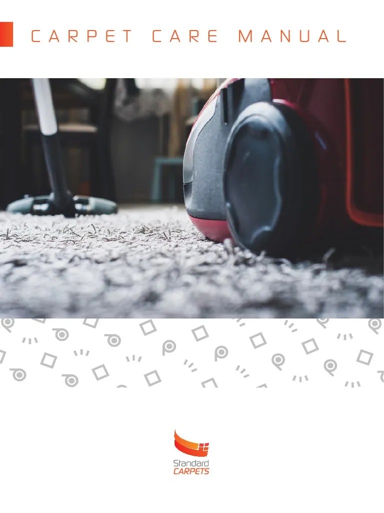 Standard-Carpets-Carpet-Care-Manual | PDF | Vacuum Cleaner | Secondary