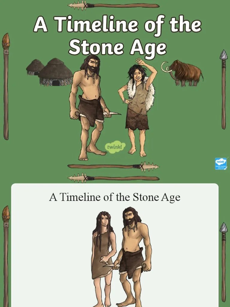 Stone Age Timeline Lesson Teaching Pack PowerPoint PDF