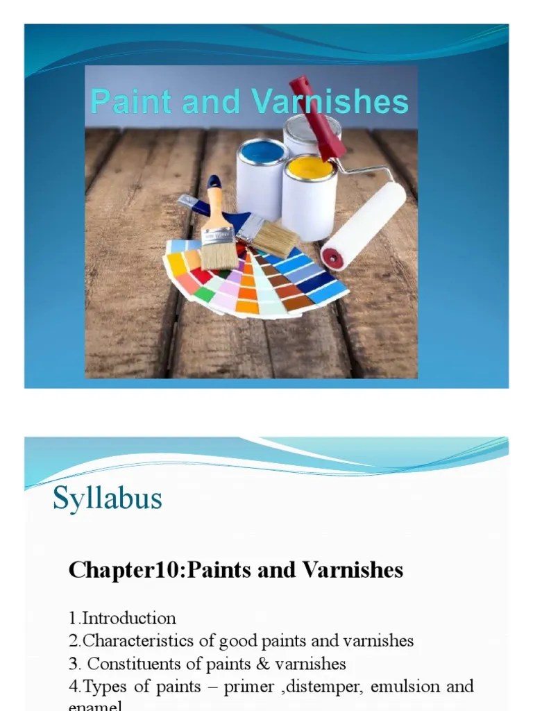 Characteristics, Constituents, and Types of Paints and Varnishes PDF