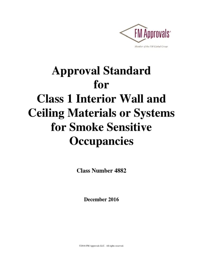 FM 4882 Class 1 Interior Wall and Ceiling Materials or Systems for