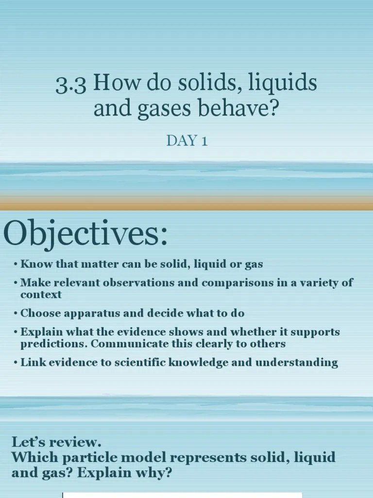 Science How Do Solids Liquids and Gases Behave Day 1 PDF Gases