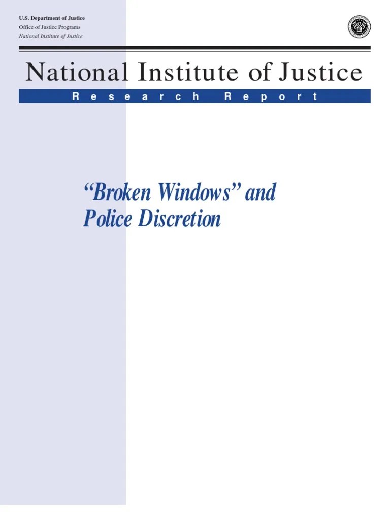 National Institute of Justice "Broken Windows" and Police Discretion