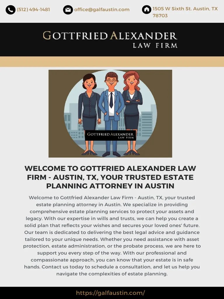 To Gottfried Alexander Law Firm Austin TX Your Trusted Estate