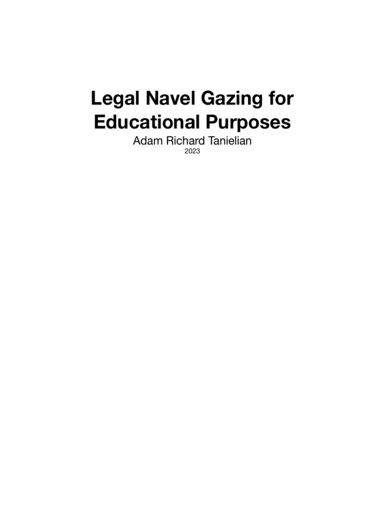 Legal Navel Gazing For Educational Purposes PDF Conversation Reason