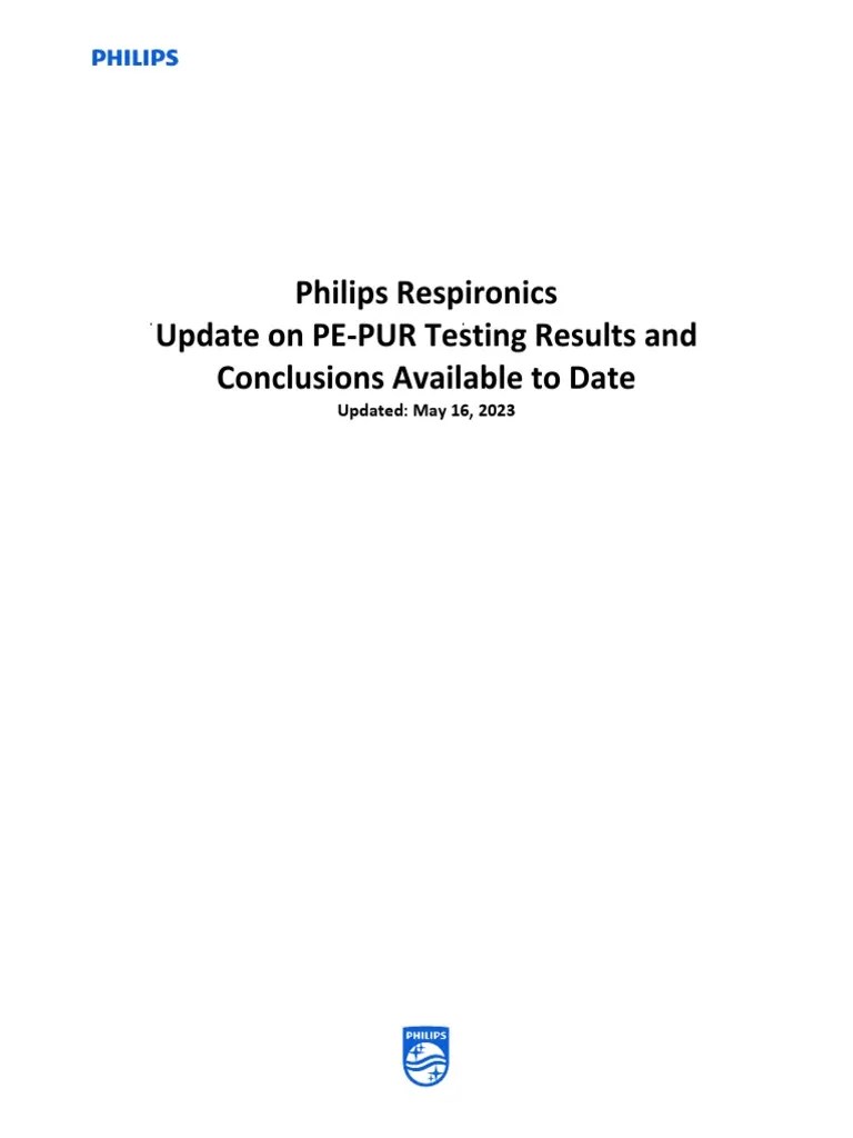 Philips Respironics Update On Pe Pur Testing Results and Conclusions