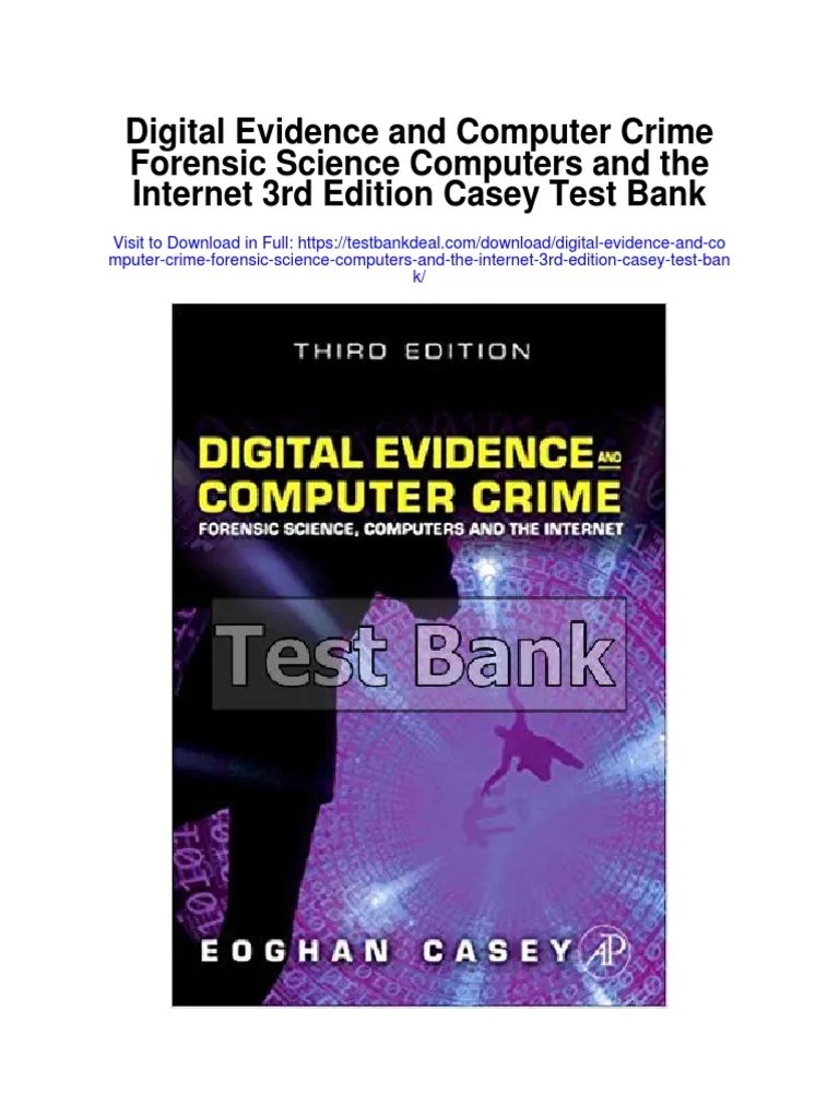 Digital Evidence and Computer Crime Forensic Science Computers and The