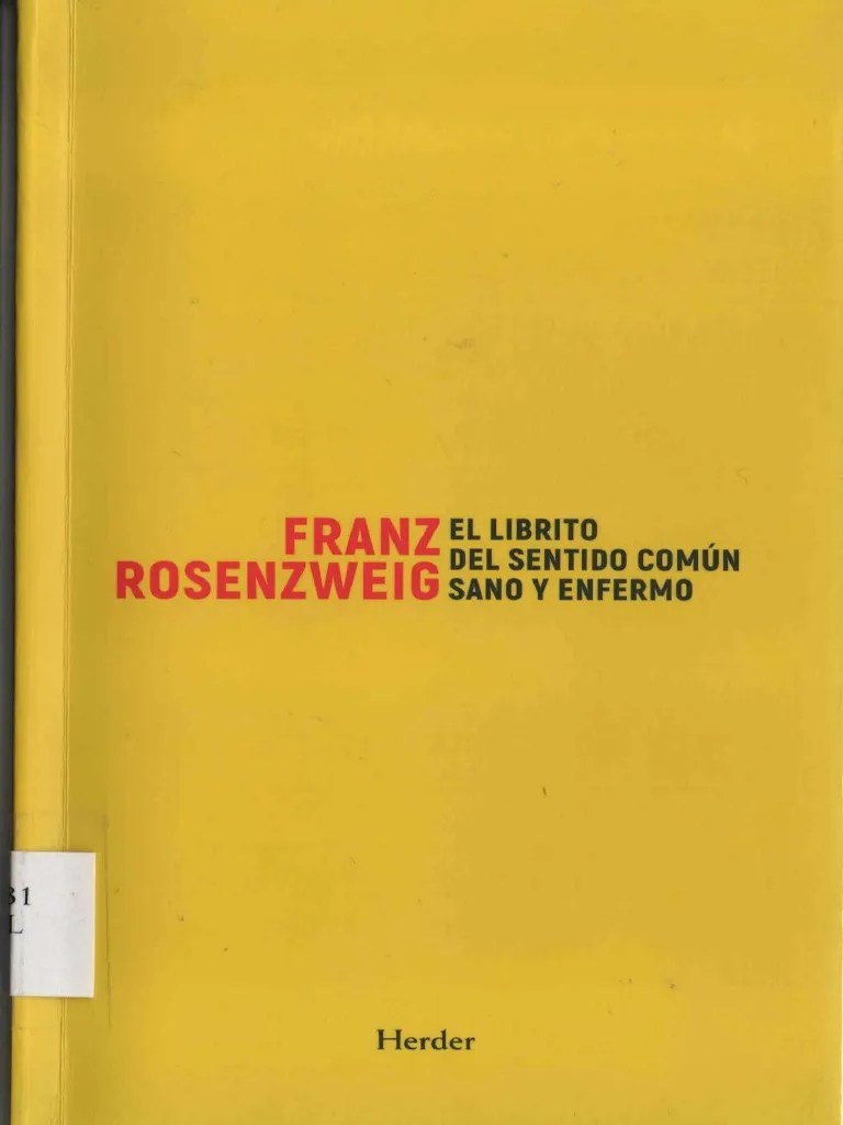 El Libro Del Sentido Común Sano y Enfermo, Franz Rosenzweig Español PDF