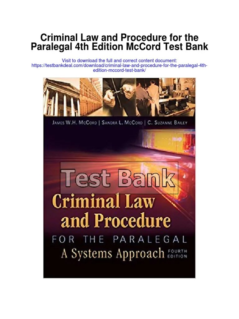 Criminal Law and Procedure For The Paralegal 4th Edition Mccord Test