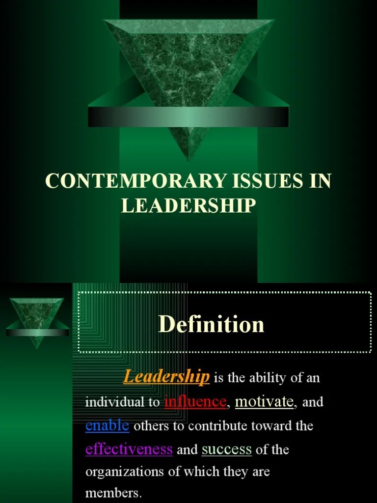 Contemporary Issues in Leadership Leadership Leadership & Mentoring