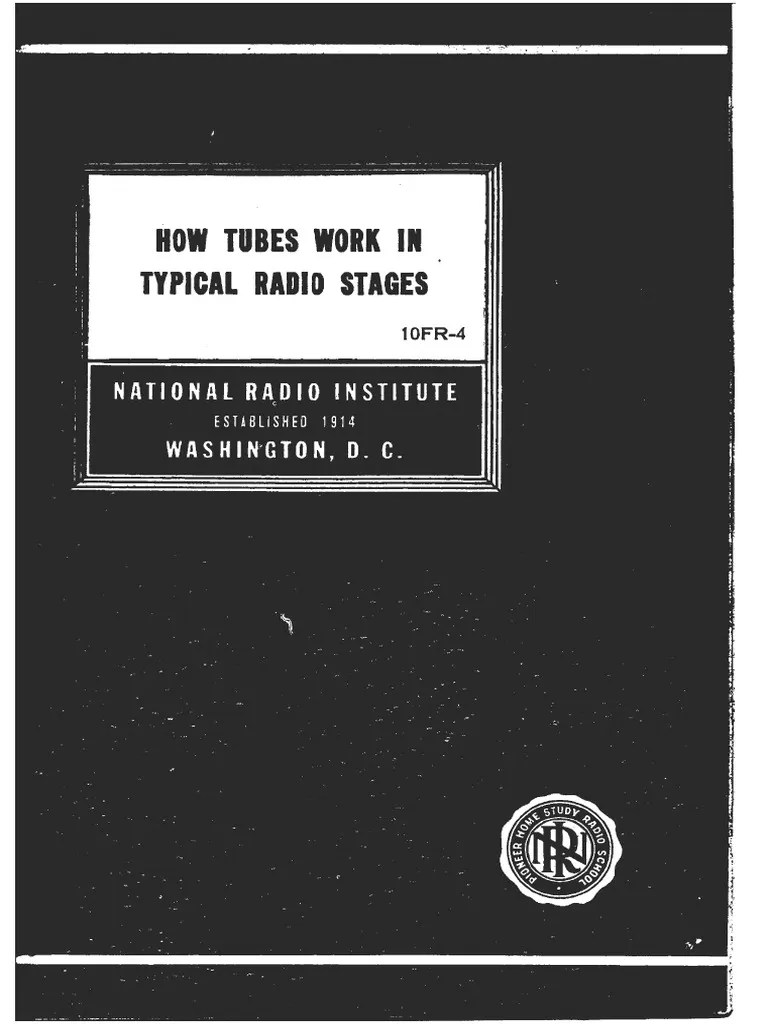 NRI Radio Course 10 How Tubes Work in Typical Radio Stages PDF