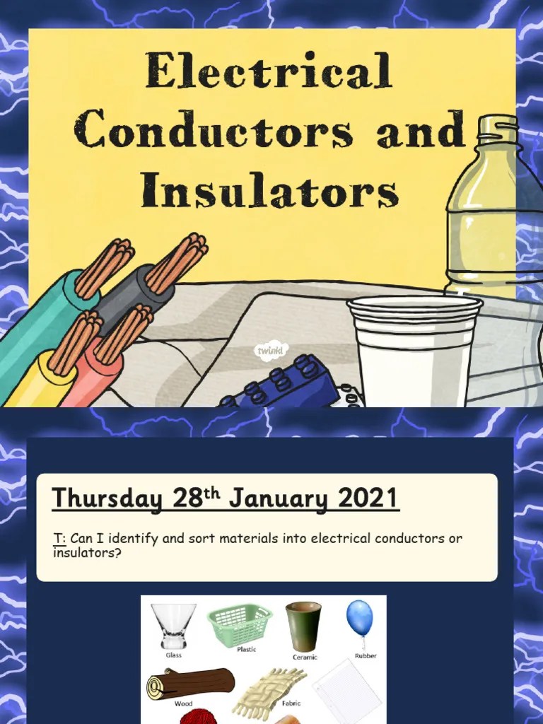 Conductors and Insulators PowerPoint PDF Electrical Conductor