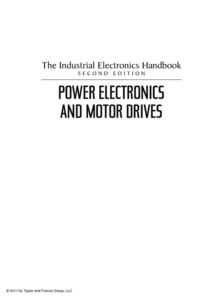 Power Electronics and Motor Drives (The Industrial Electronics Handbook) Bogdan M. Wilamowski