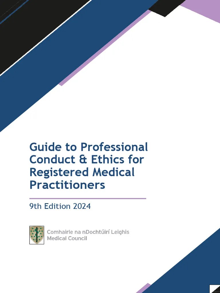 Guide To Professional Conduct and Ethics For Registered Medical