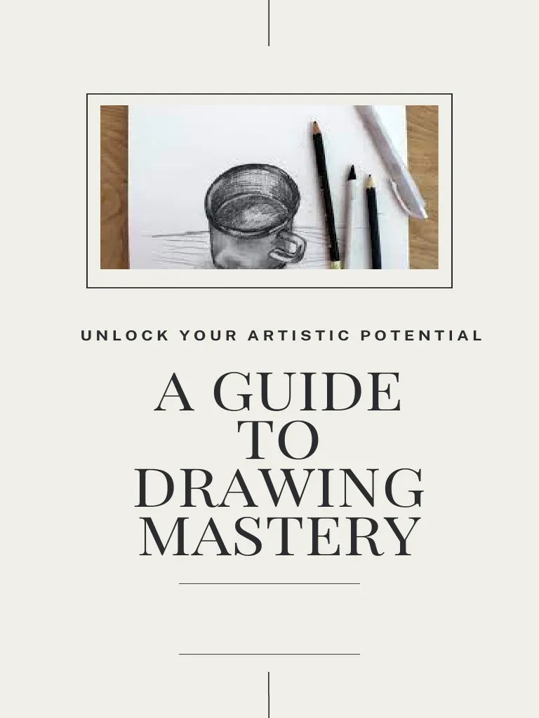 Unlock Your Artistic Potential Drawing Guide Pdf Drawing