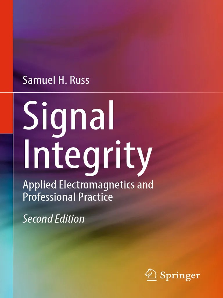 Signal Integrity Applied and Professional Practice PDF