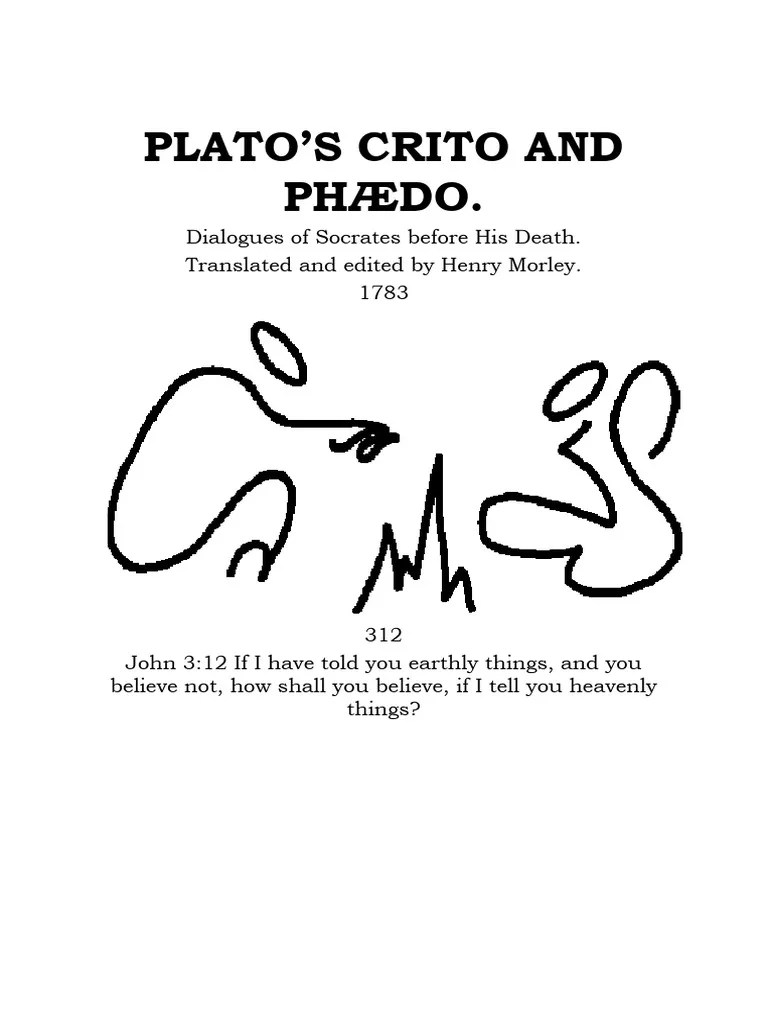 Platos Crito and Phaedo PDF Socrates Plato