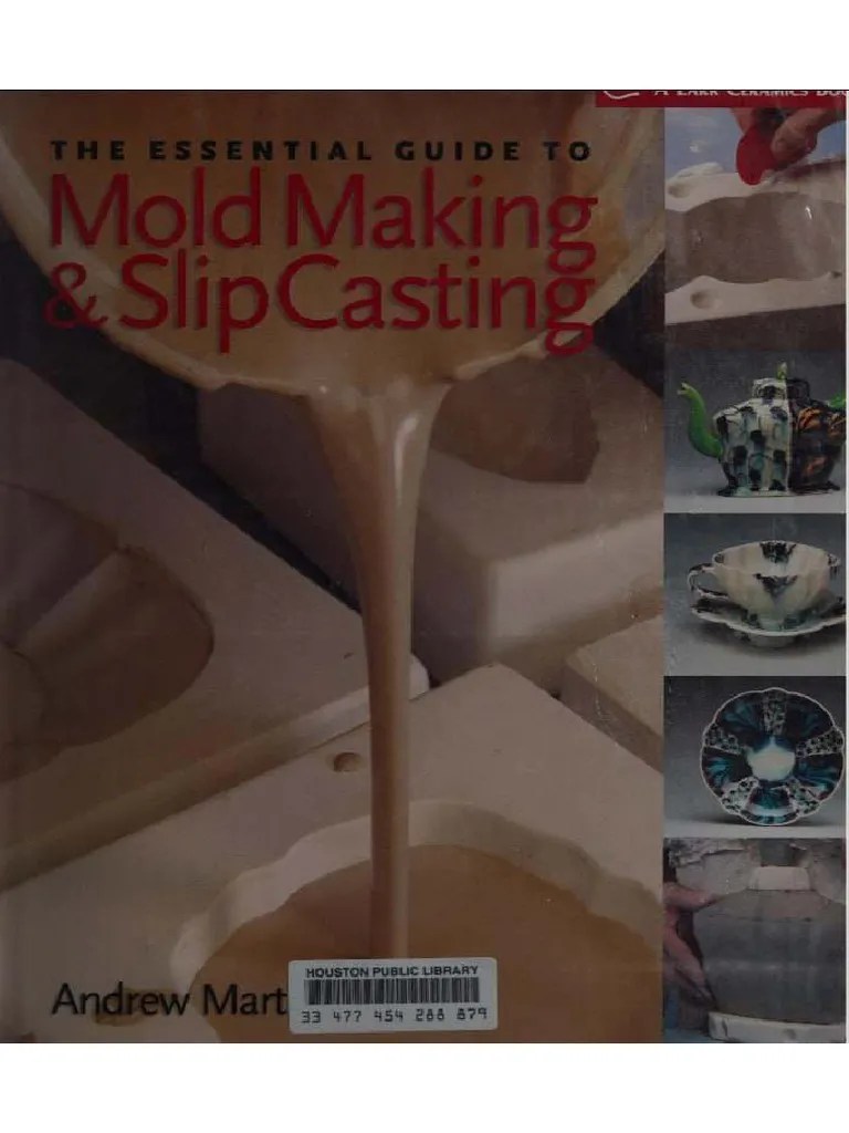 Essential Guide To Mold Making and Slip Casting PDF