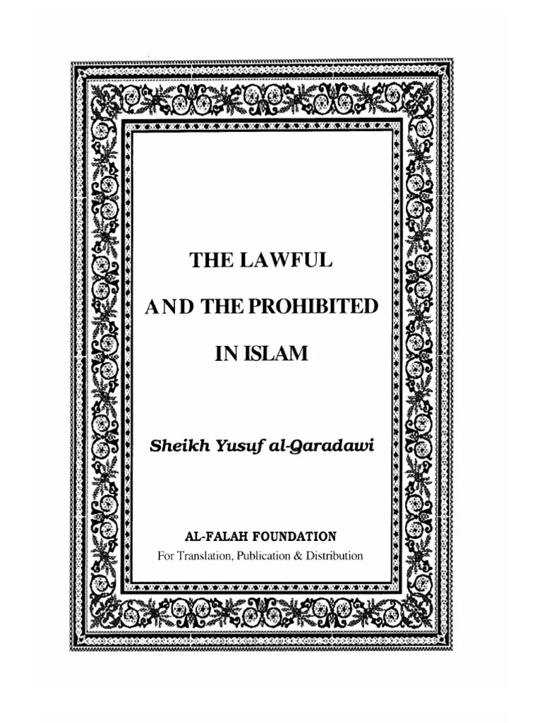 The Lawful and the Prohibited in ISLAM by Sheikh Yusuf AlQaradawi