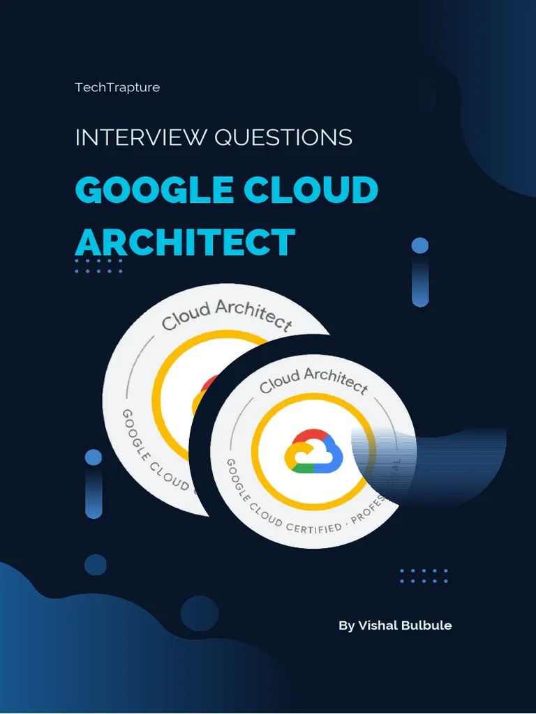 GCP Architect Interview Questions PDF Cloud Computing Load