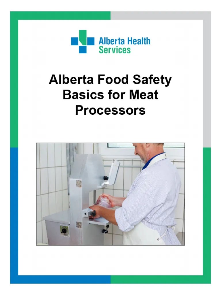 Alberta Food Safety Basics For Meat Processors Booklet PDF Food