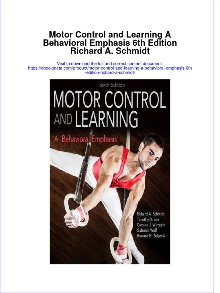 Motor Control and Learning A Behavioral Emphasis 6th Edition Richard A. Schmidt Full Chapter