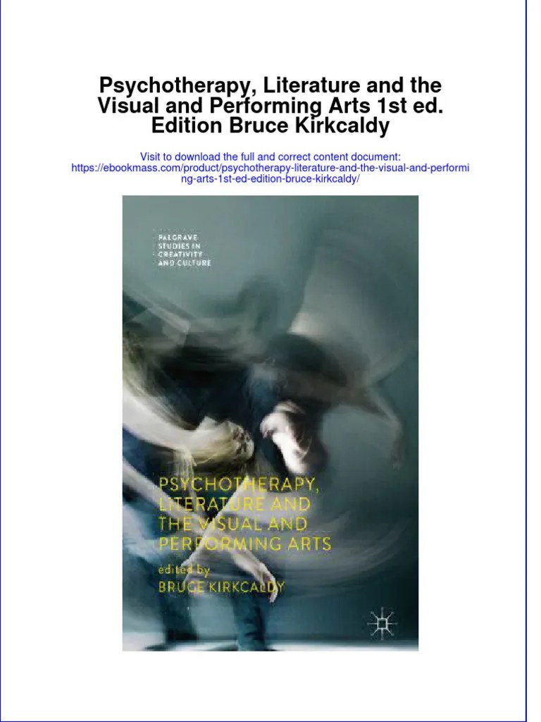 Psychotherapy, Literature and The Visual and Performing Arts 1st Ed