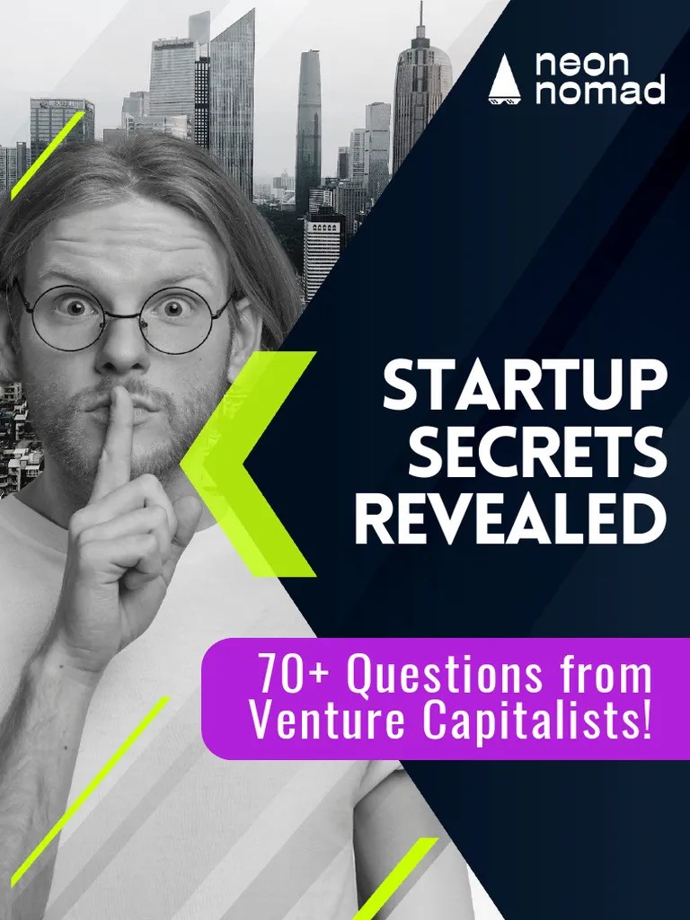Startup Secrets Revealed 70+ Questions From Venture Capitalists! PDF