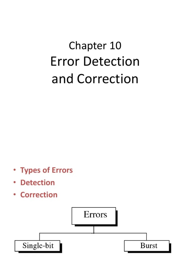Chapter 10 Error Detection & Correctio PDF Error Detection And