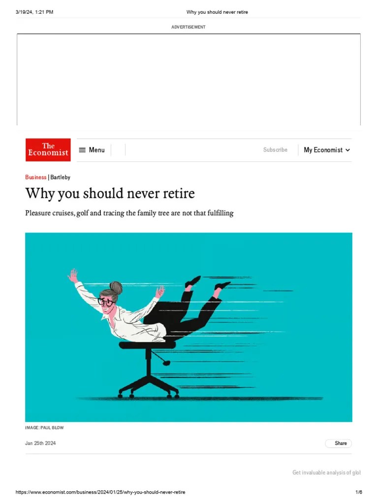 Why You Should Never Retire PDF The Economist