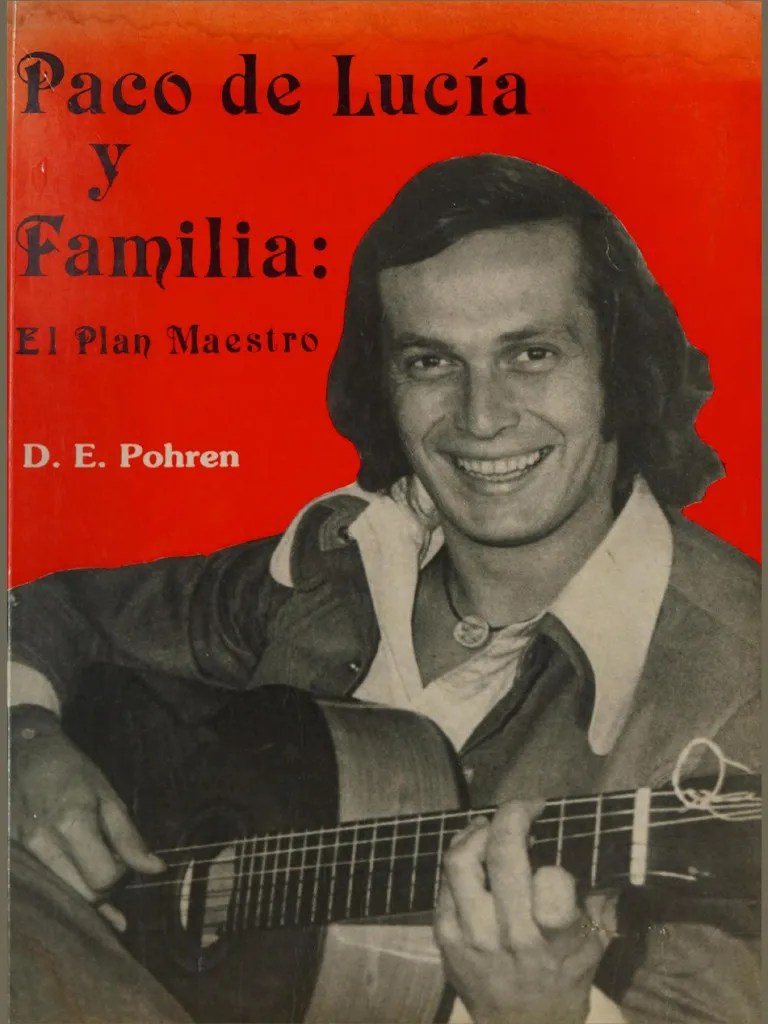 Paco de Lucía y familia El plan maestro. (Donn E. Pohren) PDF