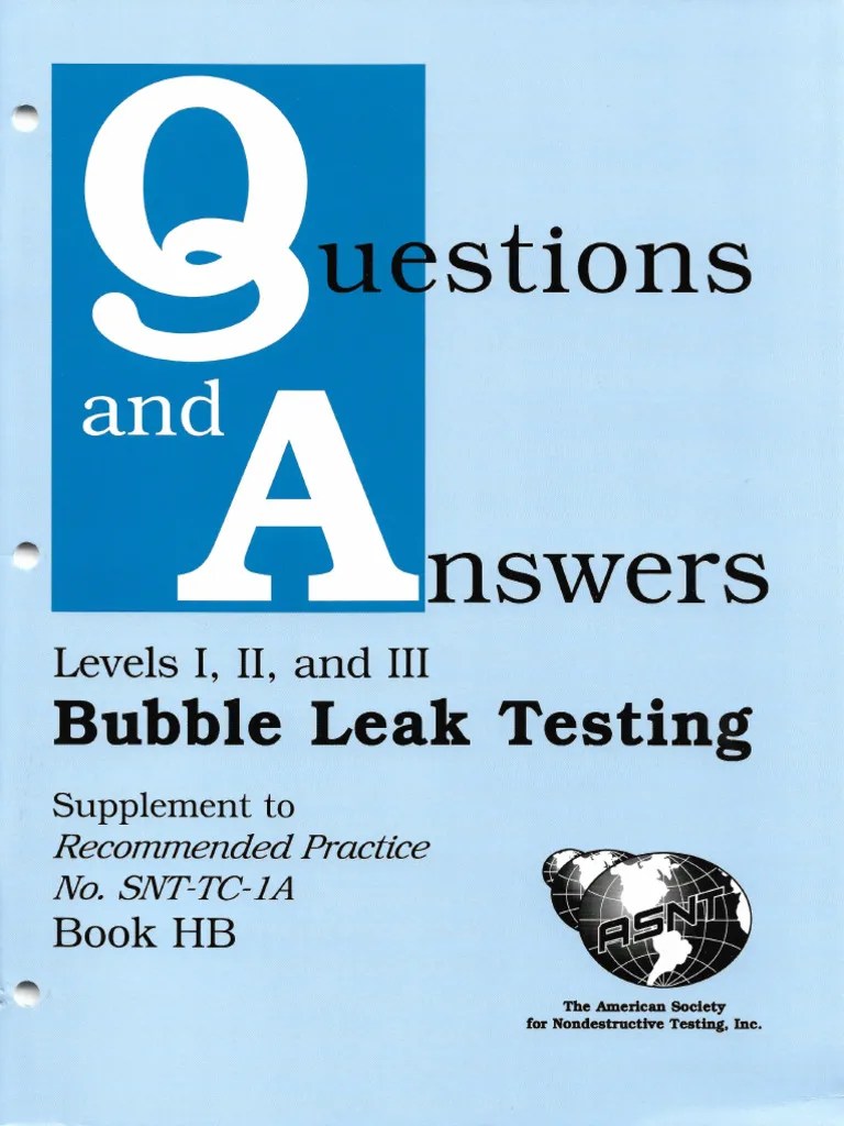 ASNT Questions and Answers LT Bubble Leak Testing PDF
