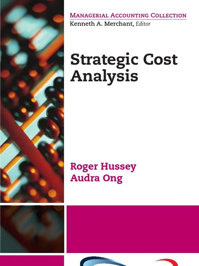 Strategic Cost Analysis PDF Cost Accounting Strategic Management