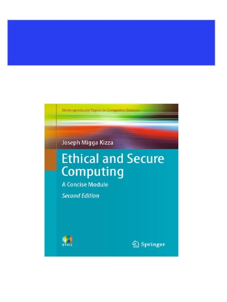 Full download Ethical and Secure Computing A Concise Module
