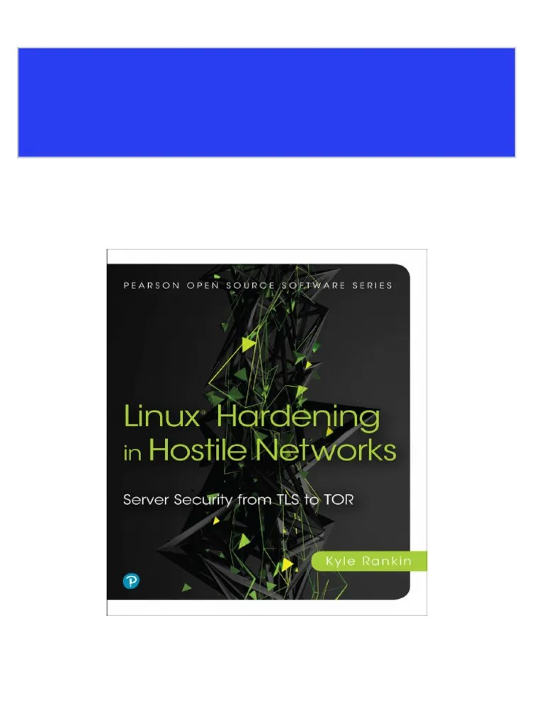 Instant ebooks textbook Linux Hardening in Hostile Networks Server