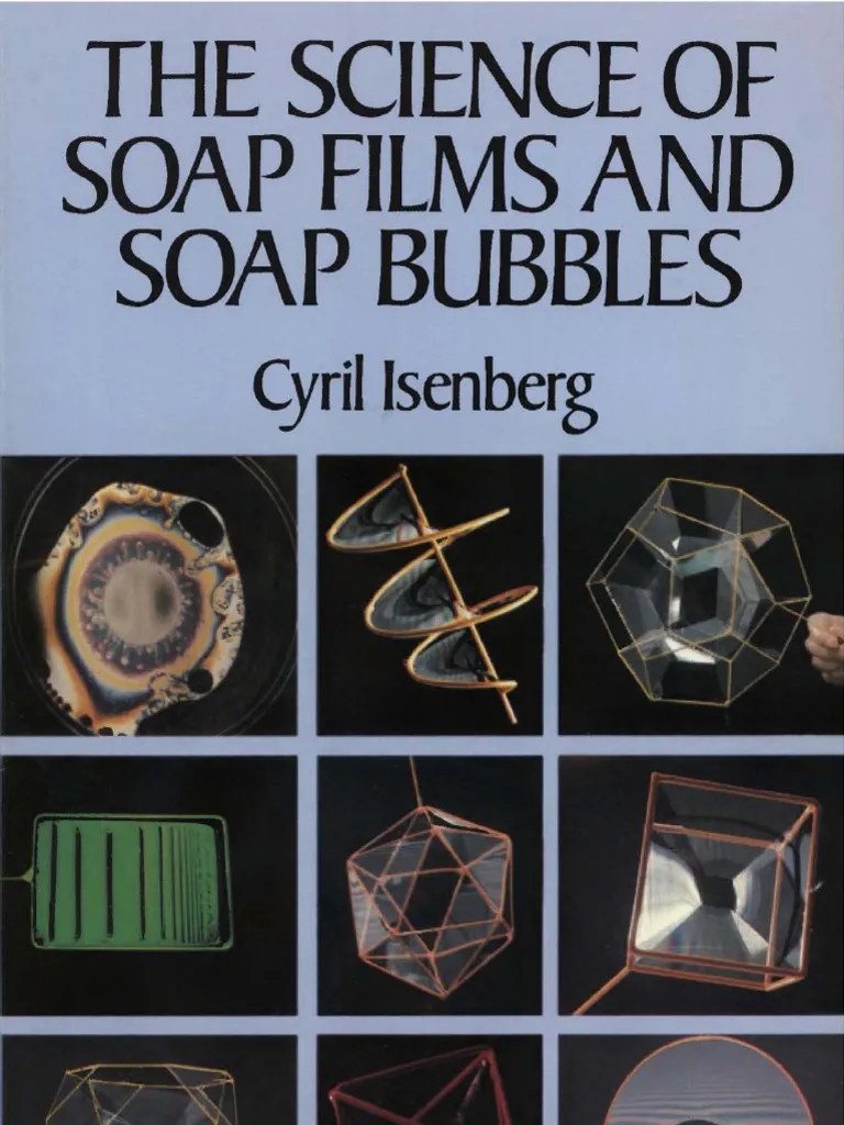 The Science of Soap Films and Soap Bubbles [Cyril Isenberg] Surface