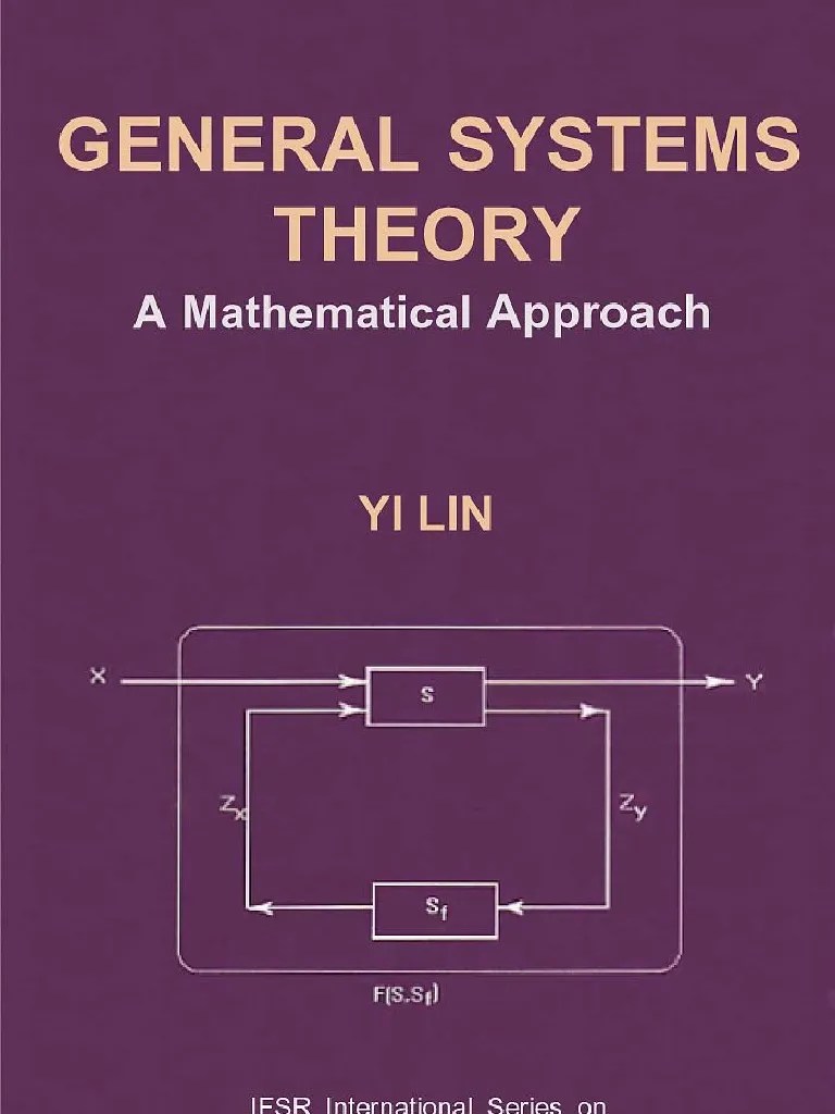 General Systems Theory a Mathematical Approach System