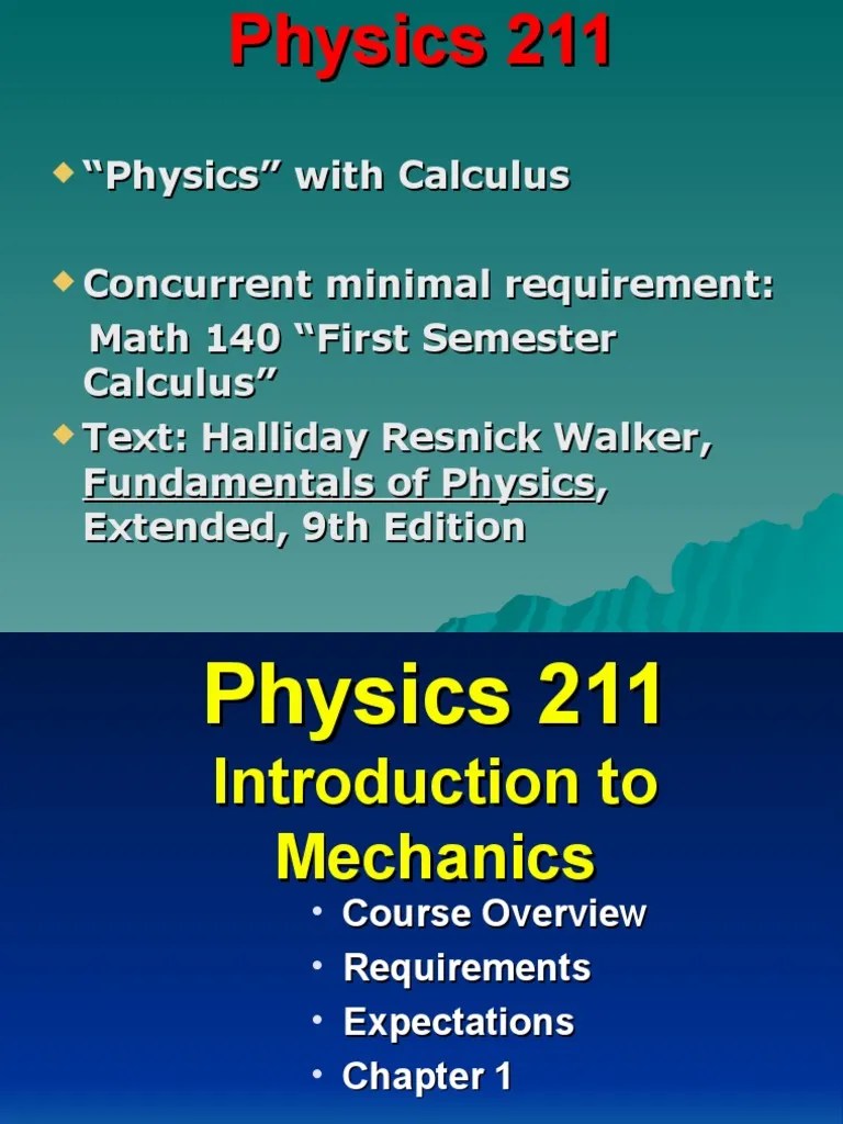 " Physics" With Calculus Concurrent Minimal Requirement Math 140 "First Semester Calculus" Text