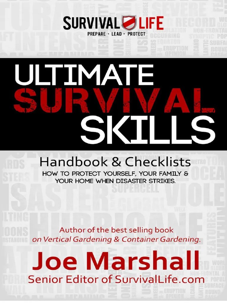 Ultimate Survival Skills How To Protect Yourself, Your Family & Your
