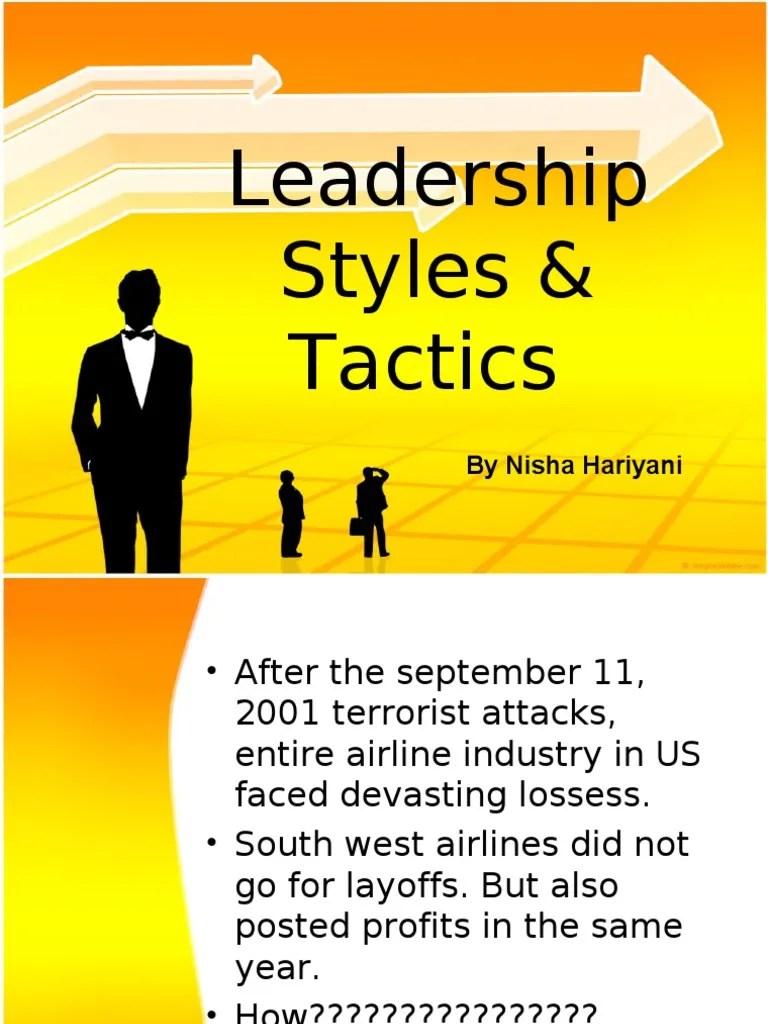 Leadership Styles & Tactics Persuasion Leadership