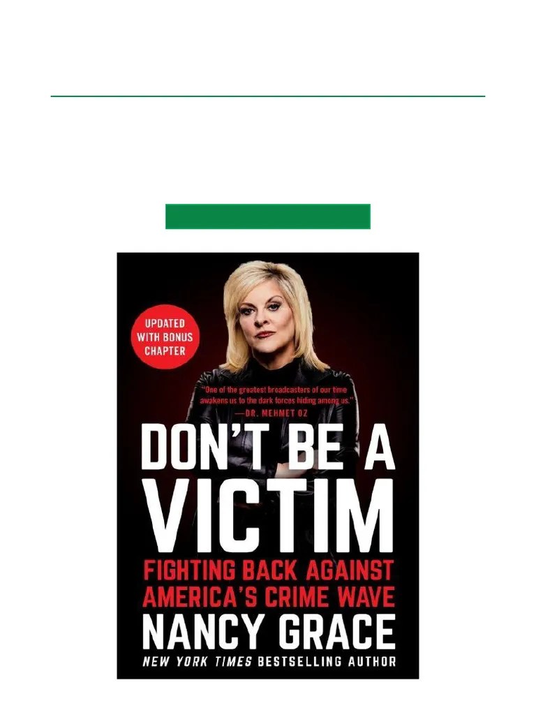 Don't Be A Victim Fighting Back Against America's Crime Wave Full Text