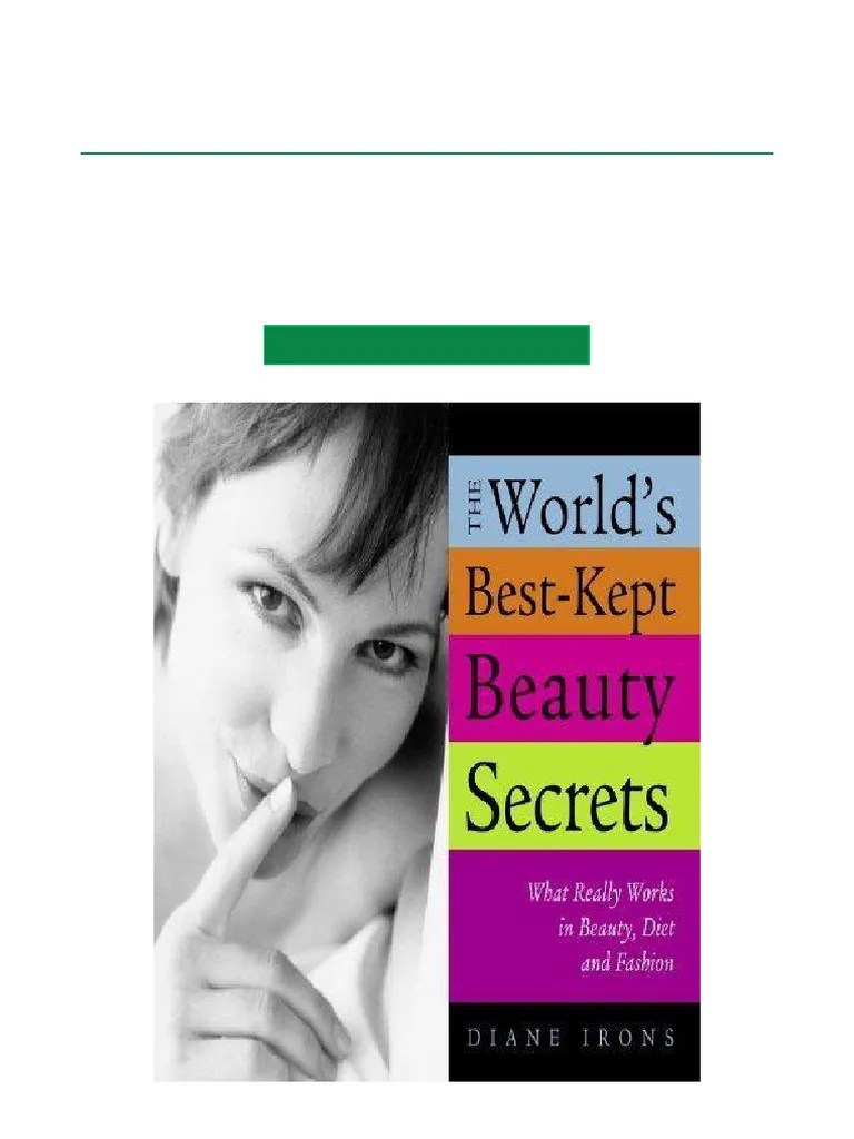 The World's Best Kept Beauty Secrets What Really Works in Beauty, Diet(03)